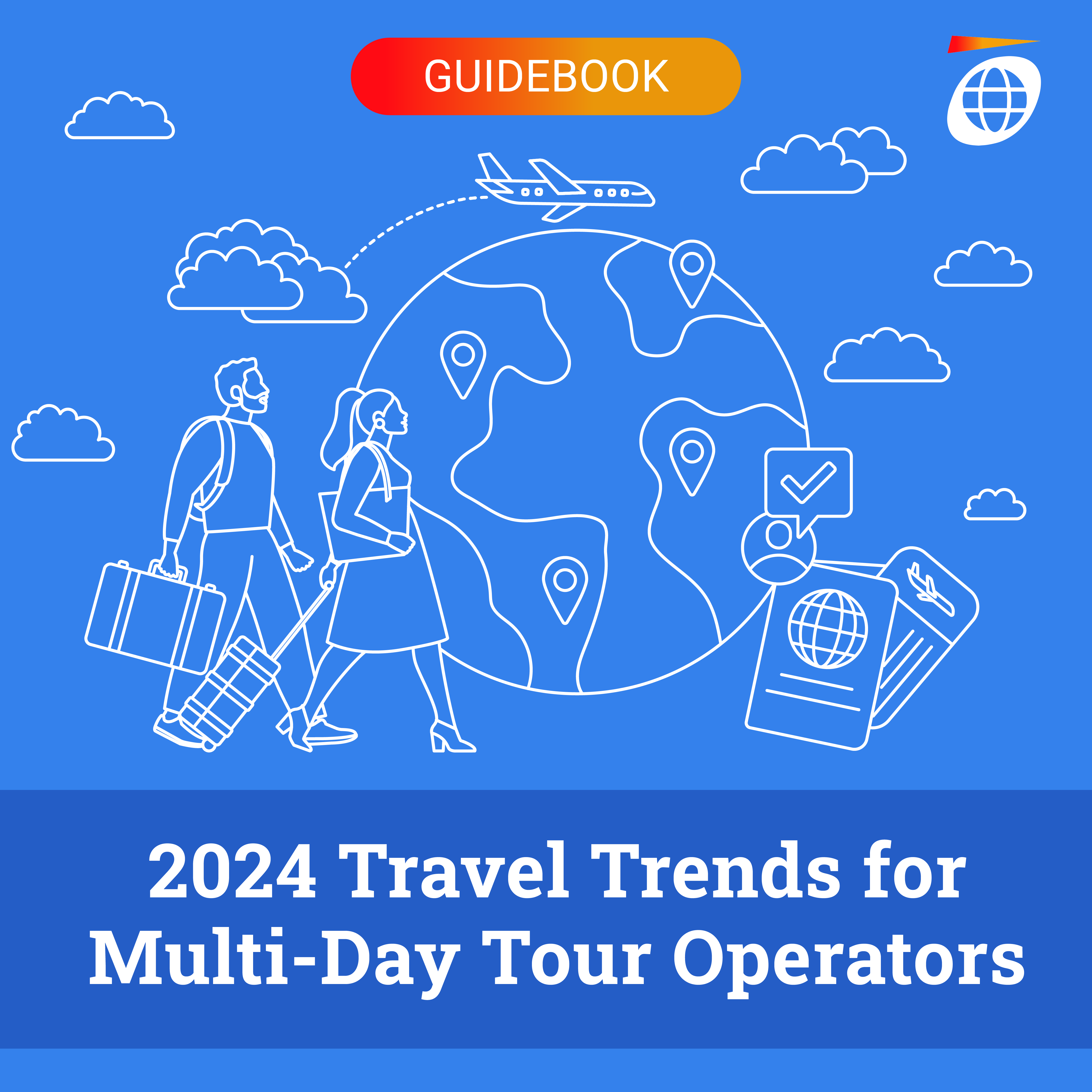 2024 Travel Trends For Multi-Day Tour Operators